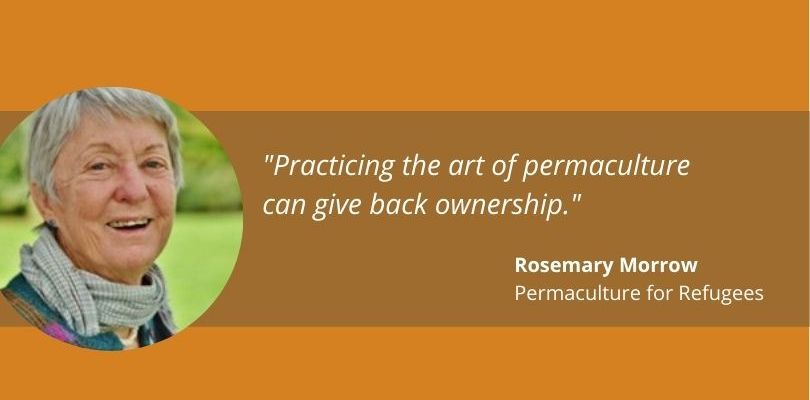 Rosemary Morrow, Permaculture for Refugees